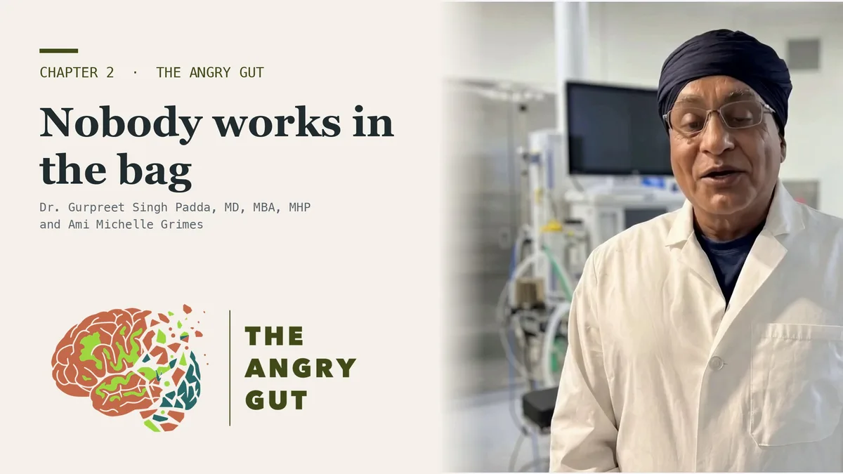 Title card for Two-Thirds of Your Pill Is Not the Drug, The Angry Gut Chapter 2, showing Dr. Padda