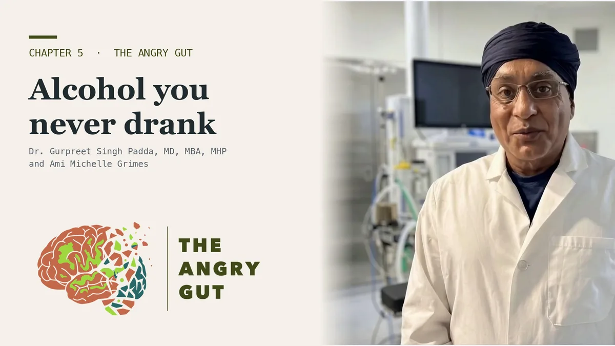 Title card for The Alcohol You Never Drank showing Dr. Padda