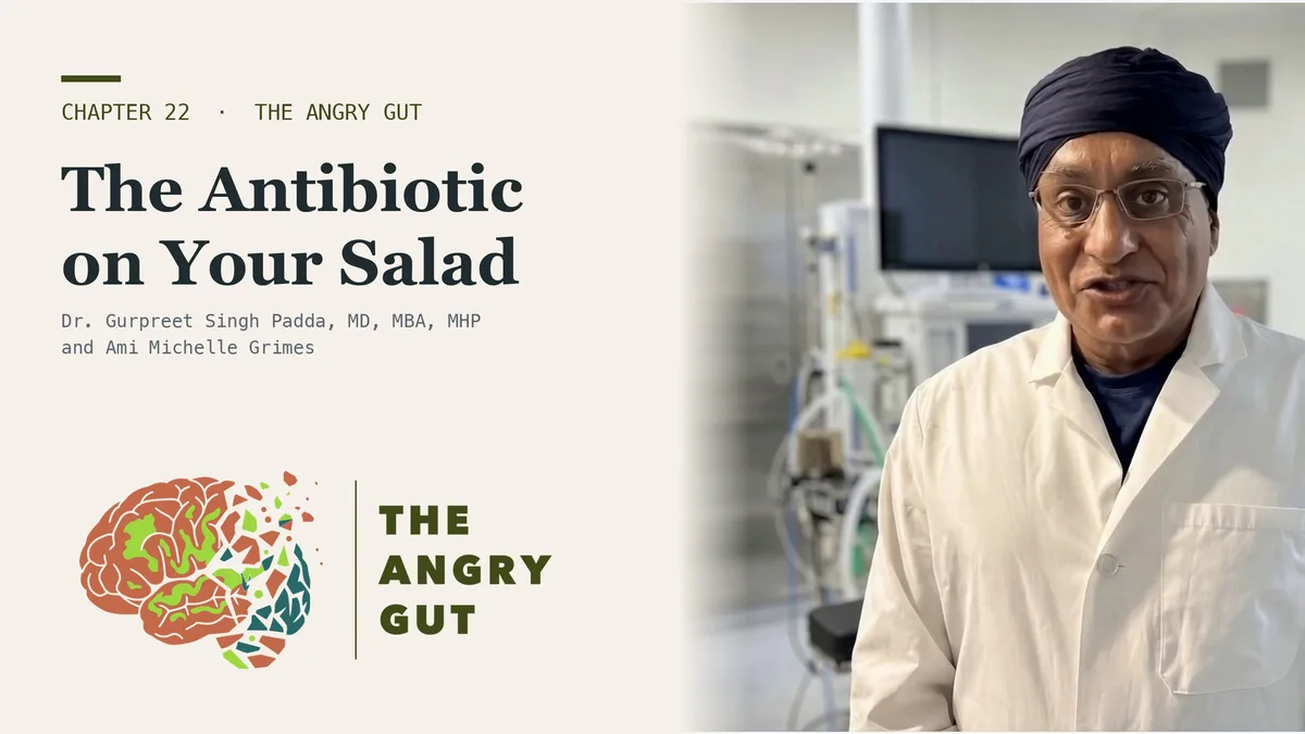 Title card for the chapter video The Antibiotic on Your Salad showing Dr. Padda with the chapter title