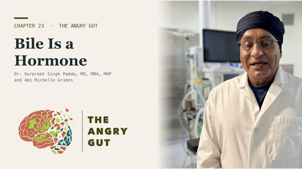 Title card for the chapter video Bile Is a Hormone, Not Soap showing Dr. Padda with the chapter title