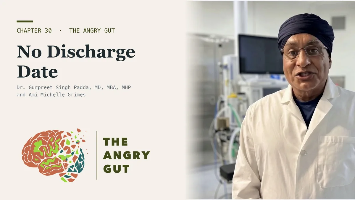 Title card for There Is No Discharge Date, The Angry Gut Chapter 30, showing Dr. Padda